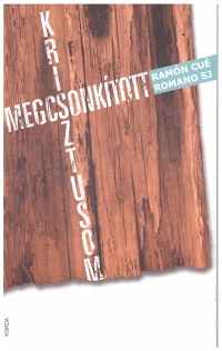 Megcsonkított Krisztusom