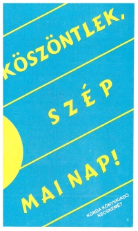 Köszöntlek, szép mai nap!