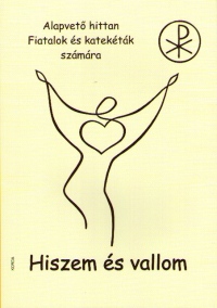 Hiszem és vallom