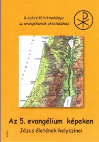 Az 5. evangélium képekben